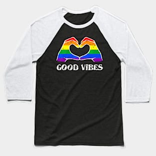 Good Vibes  Hands Heart Gay Pride Parade Baseball T-Shirt